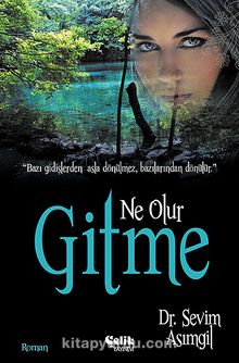 Ne Olur Gitme kitap kapağı