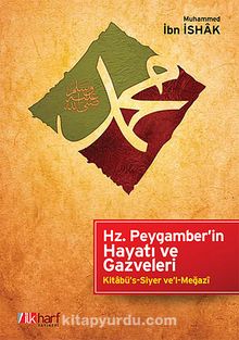 Hz.Peygamber'in Hayatı ve Gazveleri & Kitabü's-Siyer ve'l-Megazi kitap kapağı