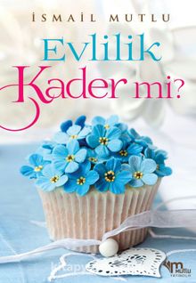Evlilik Kader mi? kitap kapağı