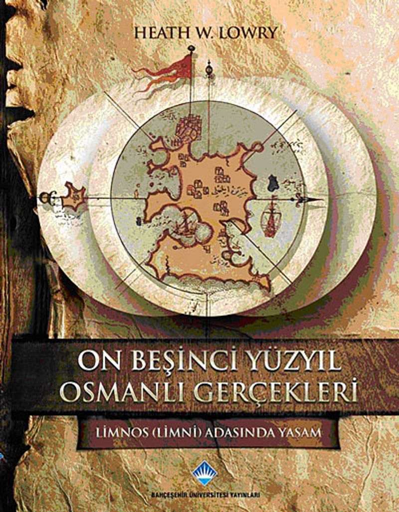 On Beşinci Yüzyıl Osmanlı Gerçekleri Limnos (Limni) Adasında Yaşam kitap kapağı