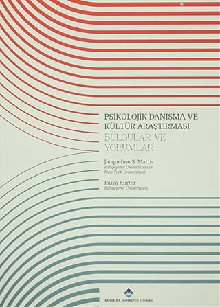 Psikolojik Danışma ve Kültür Araştırması : Bulgular ve Yorumlar kitap kapağı