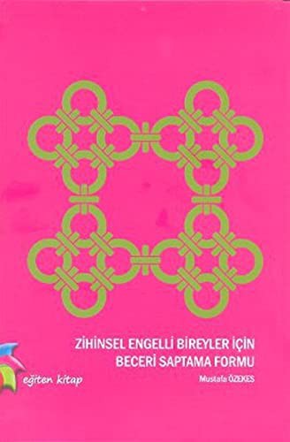 Zihinsel Engelli Bireyler İçin Beceri Saptama Formu kitap kapağı