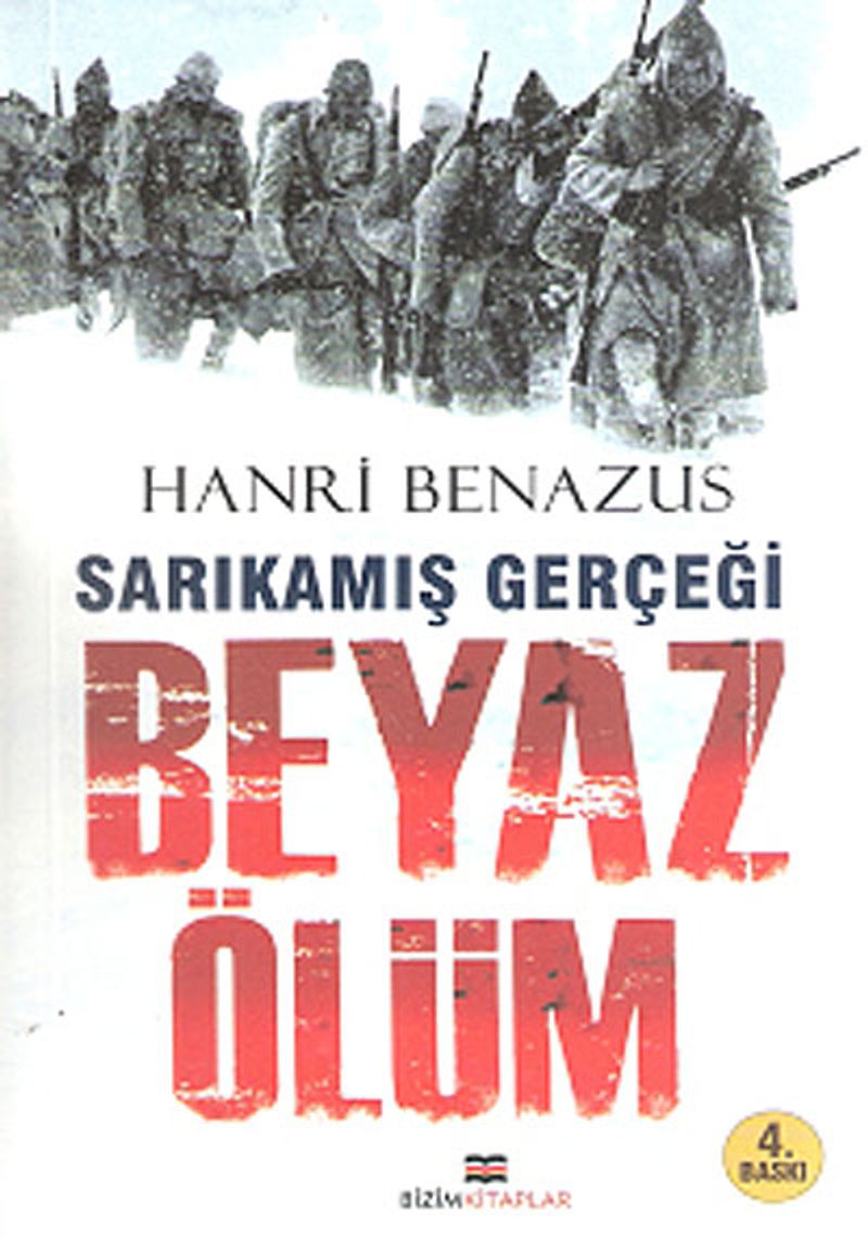 Beyaz Ölüm Sarıkamış Gerçeği kitap kapağı