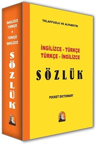 İngilizce-Türkçe Türkçe-İngilizce Sözlük / Telaffuzlu ve Alfabetik kitap kapağı