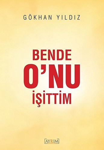 Bende O’nu İşittim kitap kapağı