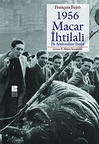 1956 Macar İhtilali & İlk Antitotaliter İhtilal kitap kapağı