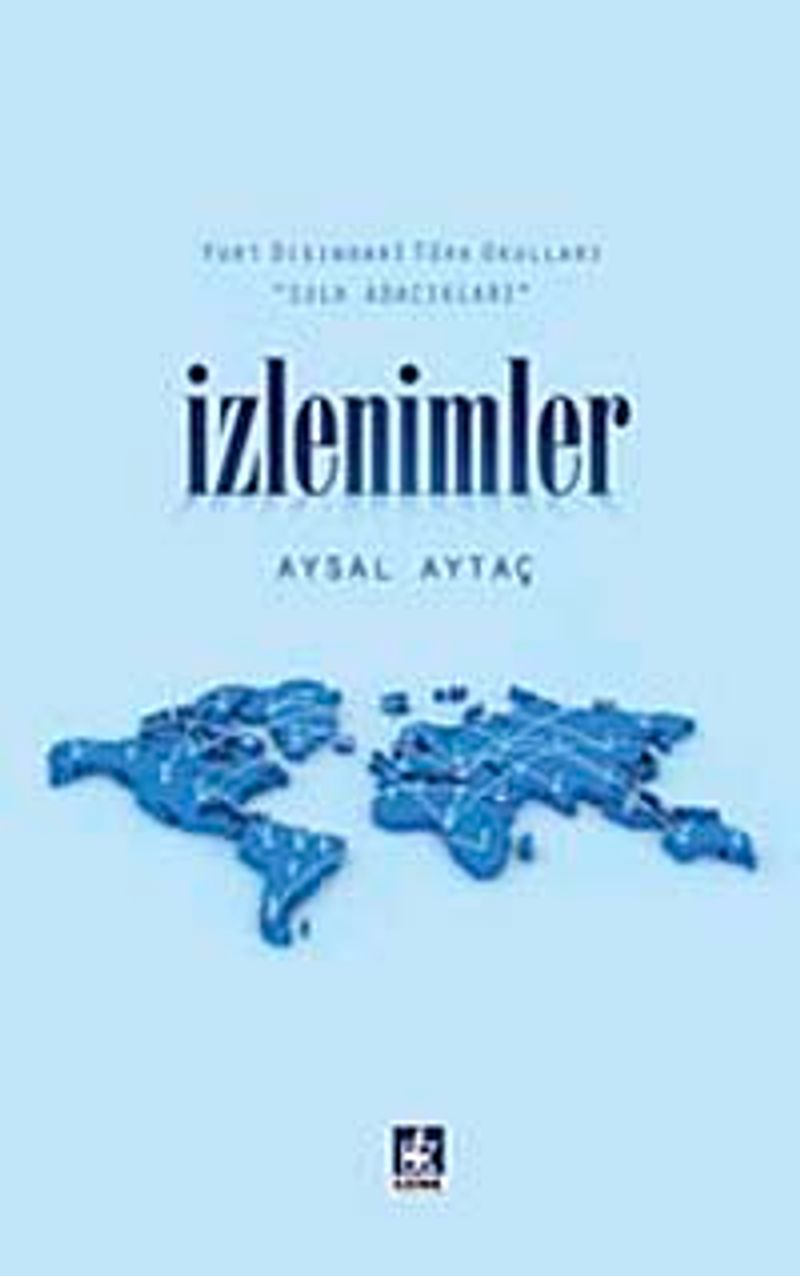 İzlenimler Yurt Dışındaki Türk Okullar "Sulh Adacıkları" kitap kapağı