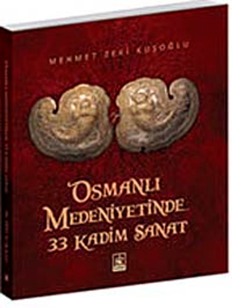 Osmanlı Medeniyetinde 33 Kadim Sanat kitap kapağı