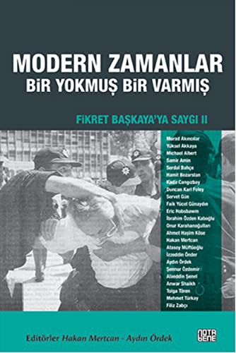 Modern Zamanlar Bir Yokmuş Bir Varmış / Fikret Başkaya'ya Saygı II kitap kapağı