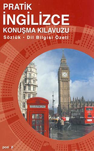 Pratik İngilizce Konuşma Kılavuzu & Sözlük ve Dil Bilgisi Özet İlaveli kitap kapağı