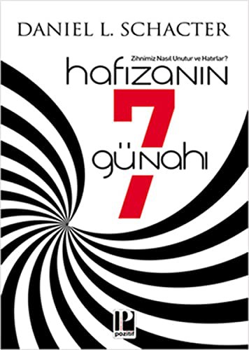 Hafızanın 7 Günahı & Zihnimiz Nasıl Unutur ve Hatırlar? kitap kapağı