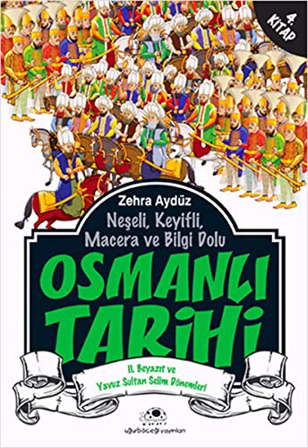 Osmanlı Tarihi -4 & II. Beyazıt ve Yavuz Sultan Selim Dönemleri kitap kapağı