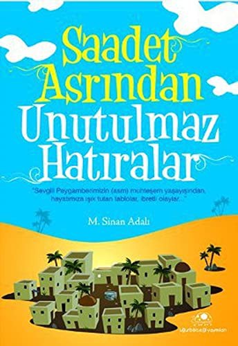 Saadet Asrından Unutulmaz Hatıralar kitap kapağı