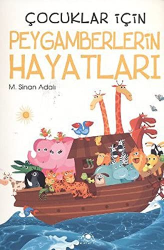 Çocuklar İçin Peygamberlerin Hayatları kitap kapağı