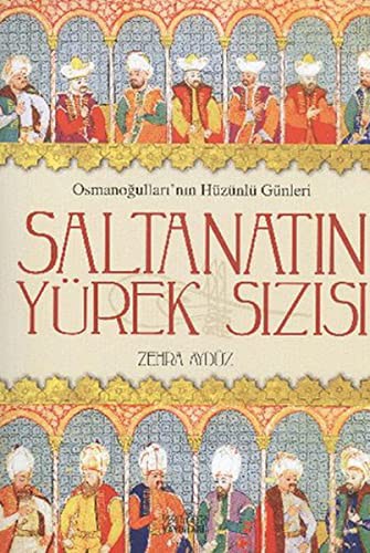 Saltanatın Yürek Sızısı kitap kapağı