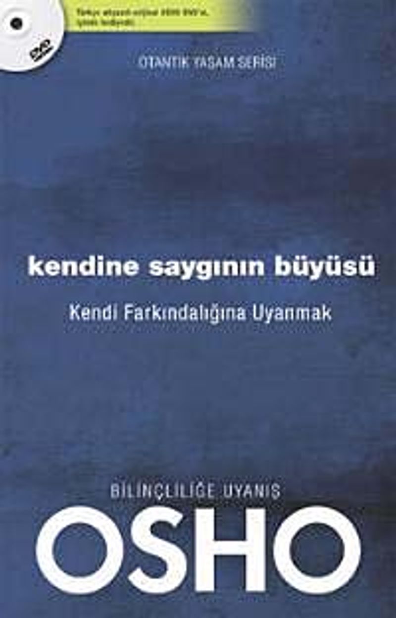Kendine Saygının Büyüsü Kendi Farkındalığına Uyanmak kitap kapağı