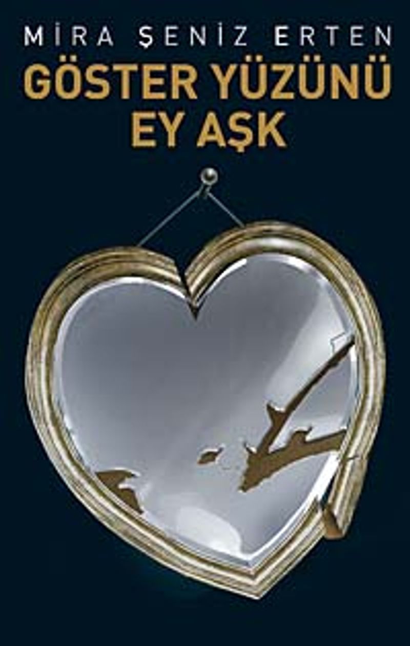 Göster Yüzünü Ey Aşk kitap kapağı