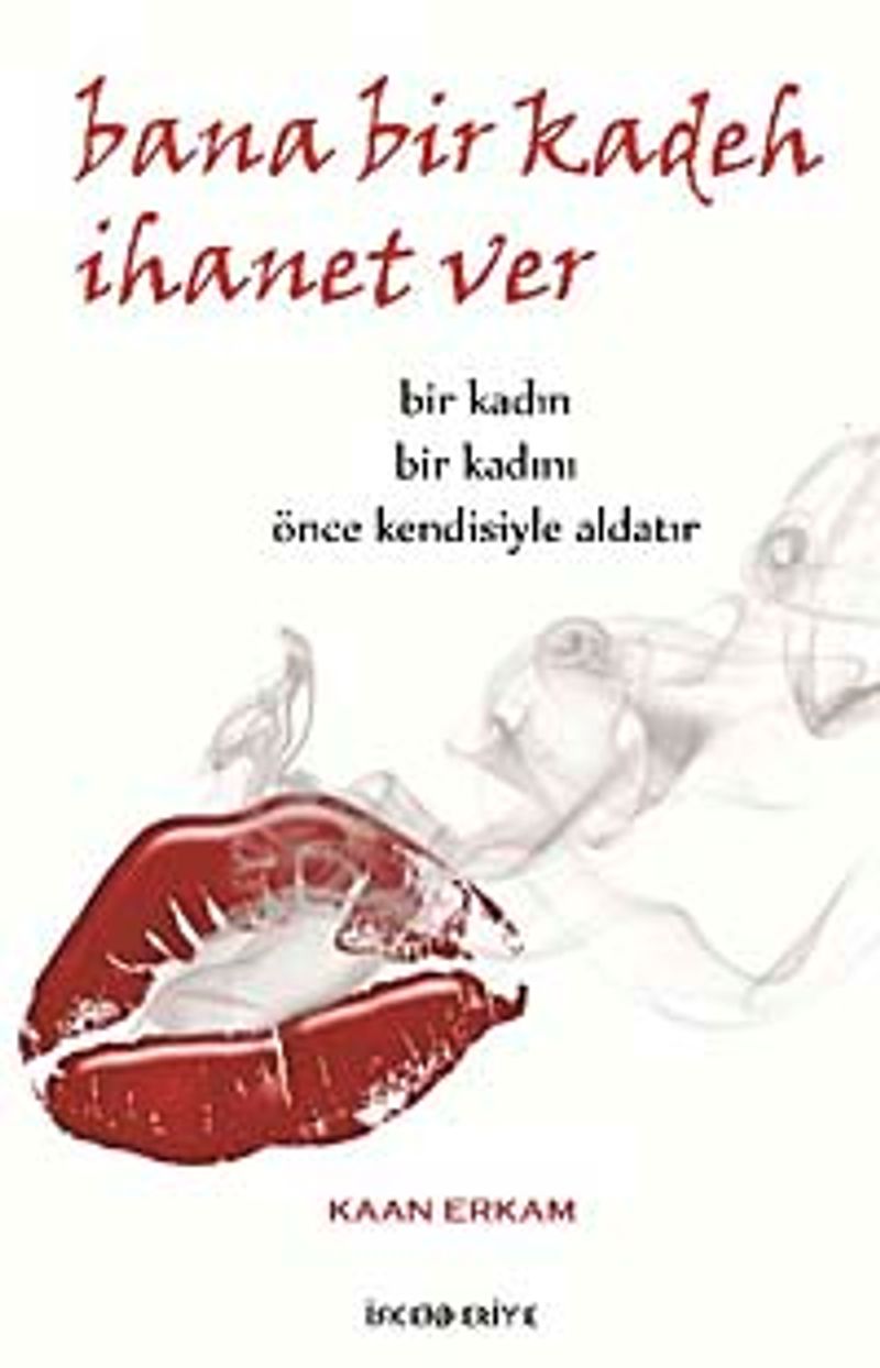 Bana Bir Kadeh İhanet Ver kitap kapağı