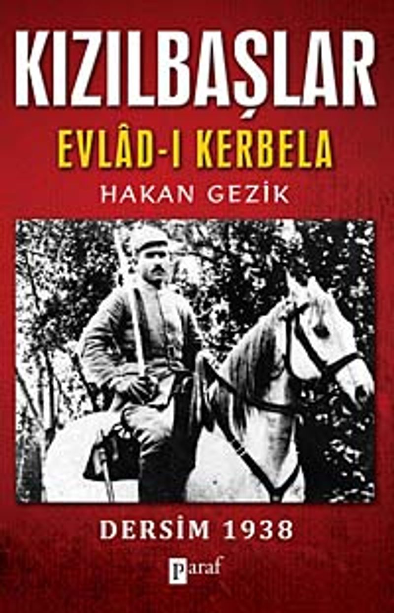 Kızılbaşlar / Evlad-ı Kerbela Dersim 1938 kitap kapağı