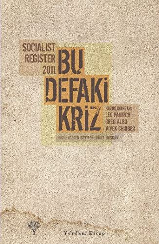 Bu Defaki Kriz - Socialist Register 2011 kitap kapağı