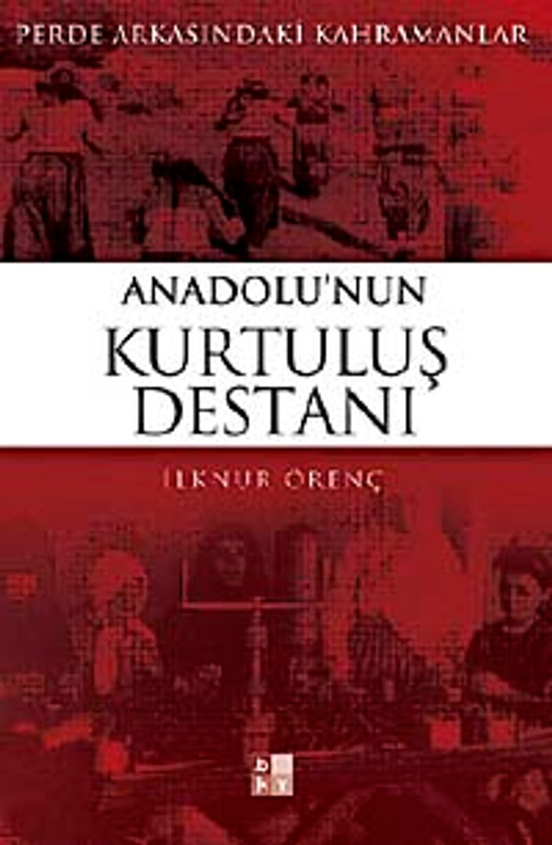 Anadolu'nun Kurtuluş Destanı kitap kapağı