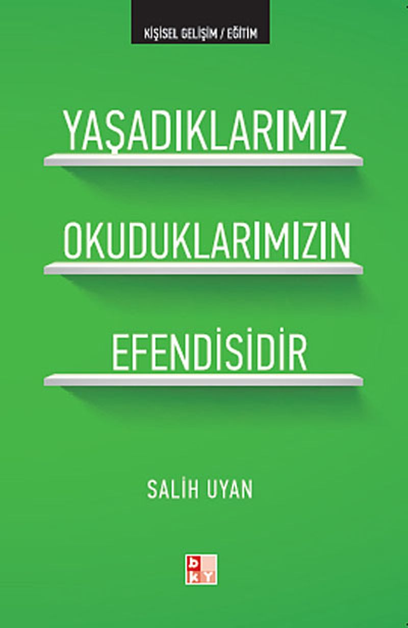 Yaşadıklarımız Okuduklarımızın Efendisidir kitap kapağı