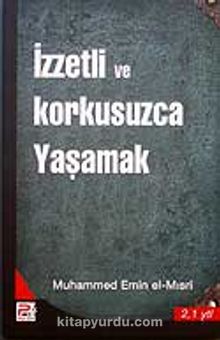 İzzetli ve Korkusuzca Yaşamak kitap kapağı