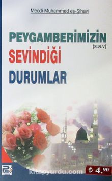 Peygamberimizin (s.a.v.) Sevindiği Durumlar kitap kapağı