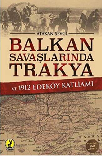 Balkan Savalarında Trakya ve 1912 Edeköy Katliamı kitap kapağı