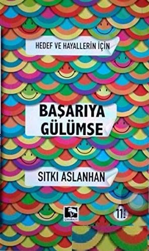 Hedef ve Hayallerin İçin Başarıya Gülümse kitap kapağı