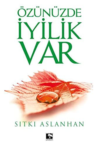 Özünüzde İyilik Var kitap kapağı