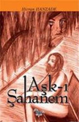 Aşk-ı Şahanem kitap kapağı