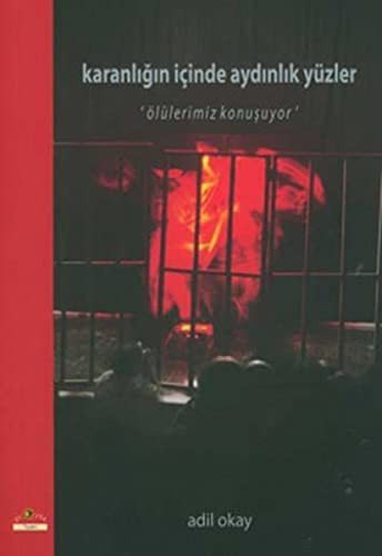 Karanlığın İçinde Aydınlık Yüzler Ölülerimiz Konuşuyor kitap kapağı