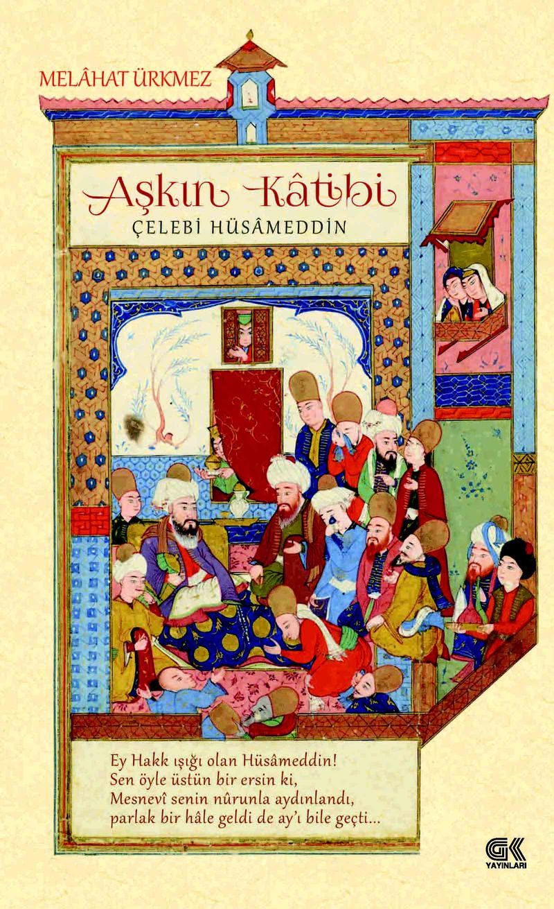 Aşkın Katibi Çelebi Hüsameddin kitap kapağı