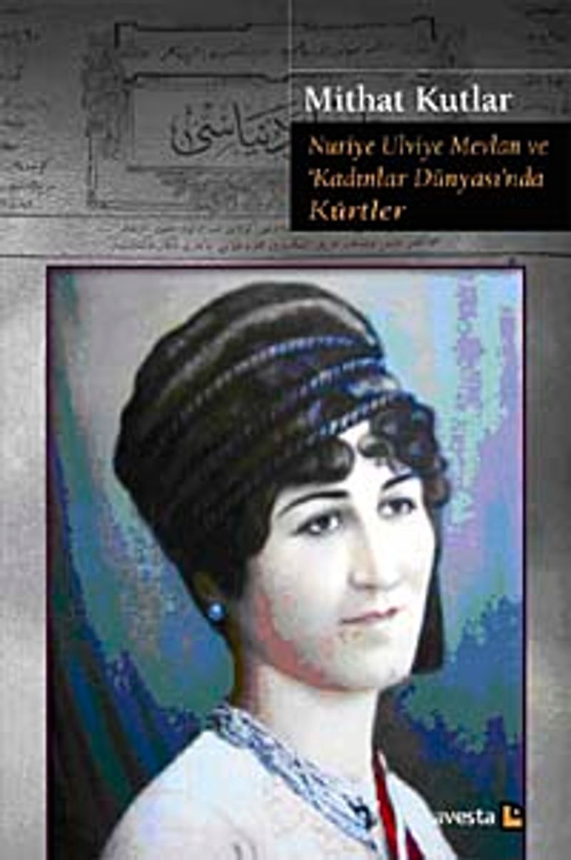 Nuriye Ulviye Mevlan ve Kadınlar Dünyası'nda Kürtler kitap kapağı