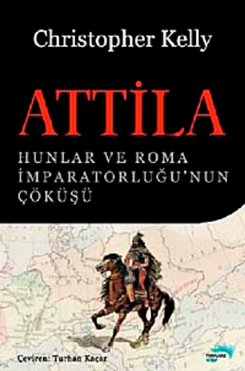 Attila Hunlar ve Roma İmparatorluğu'nun Çöküşü kitap kapağı