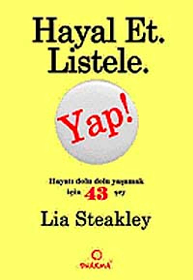 Hayal Et, Listele, Yap!cep boy Hayatı Daha Dolu Yaşamak İçin 43 Şey kitap kapağı