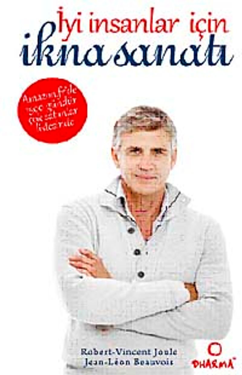 İyi İnsanlar İçin İkna Sanatı kitap kapağı