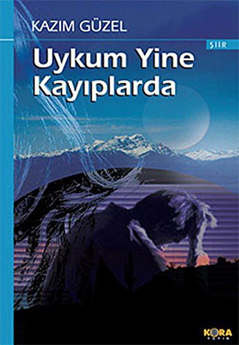 Uykum Yine Kayıplarda kitap kapağı