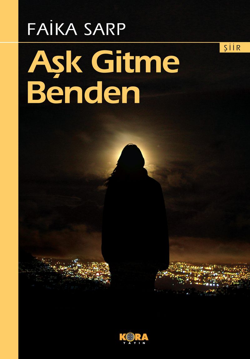 Aşk Gitme Benden kitap kapağı