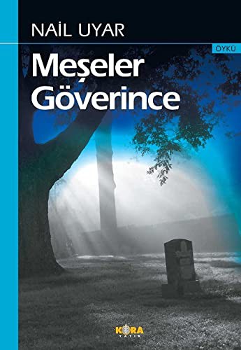 Meşeler Göverince kitap kapağı