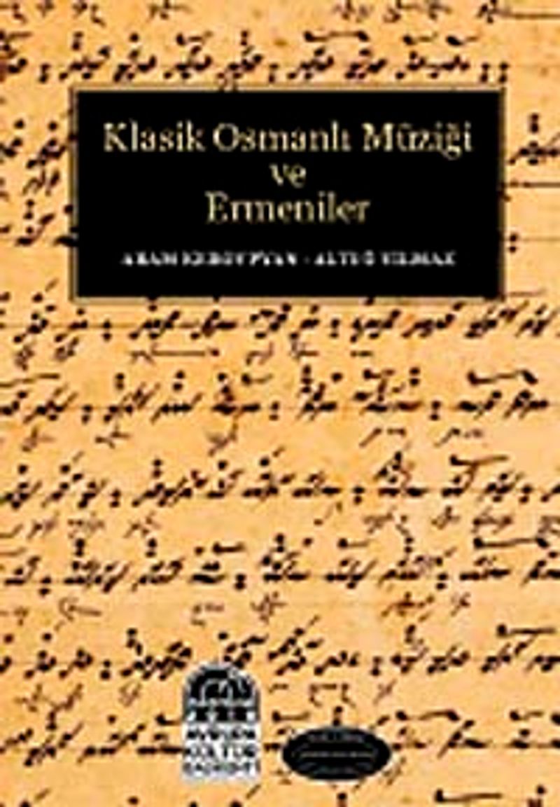 Klasik Osmanlı Müziği ve Ermeniler (2 Cilt) kitap kapağı