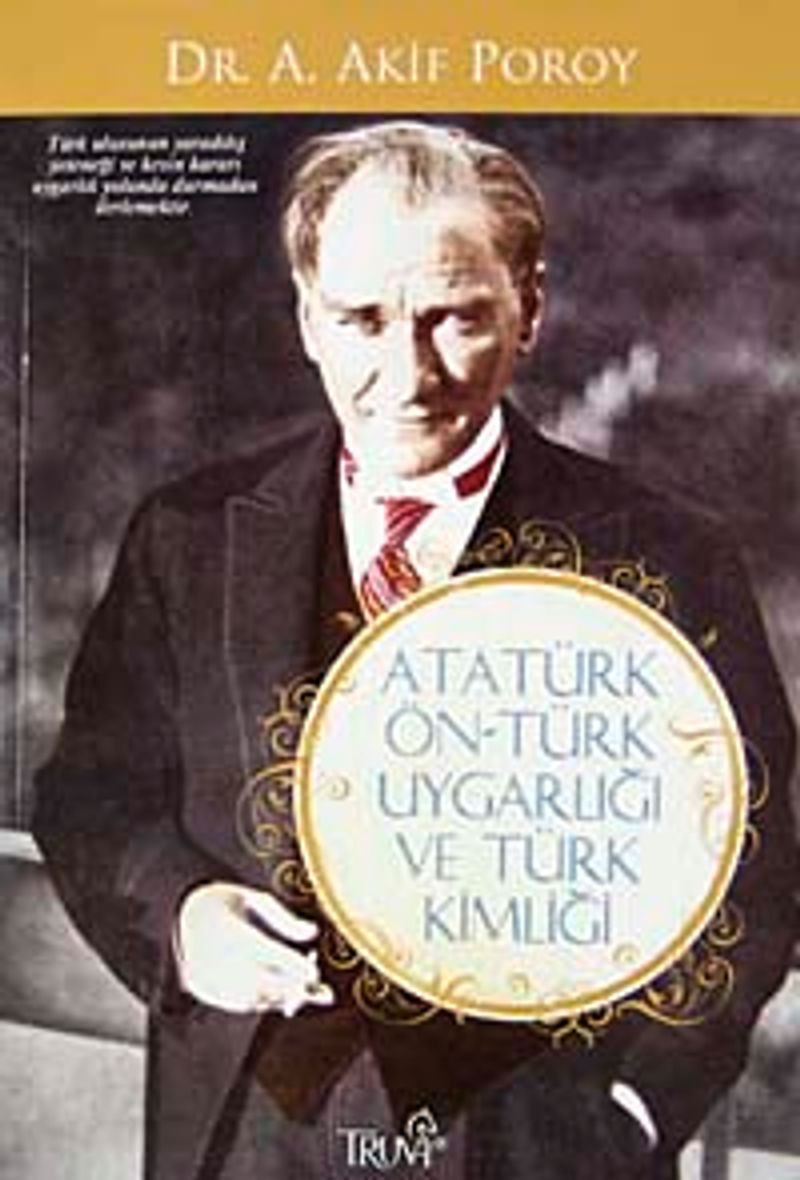 Atatürk Ön-Türk Uygarlığı ve Türk Kimliği kitap kapağı
