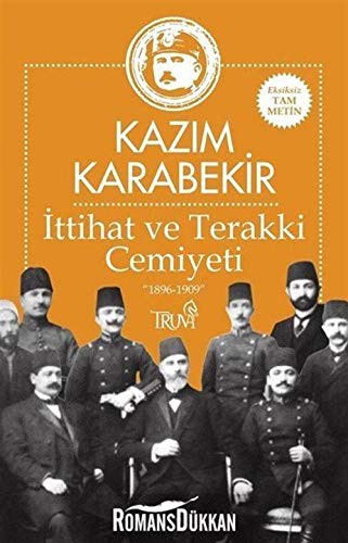 İttihat ve Terakki Cemiyeti 1896-1909 kitap kapağı