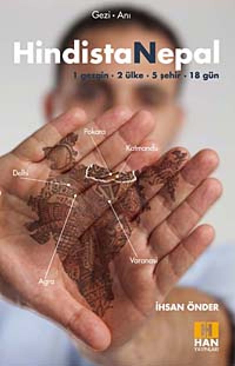 HindistaNepal 1 Gezgin - 2 Ülke - 5 Şehir - 18 Gün kitap kapağı