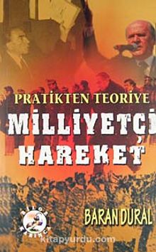 Pratikten Teoriye Milliyetçi Hareket kitap kapağı