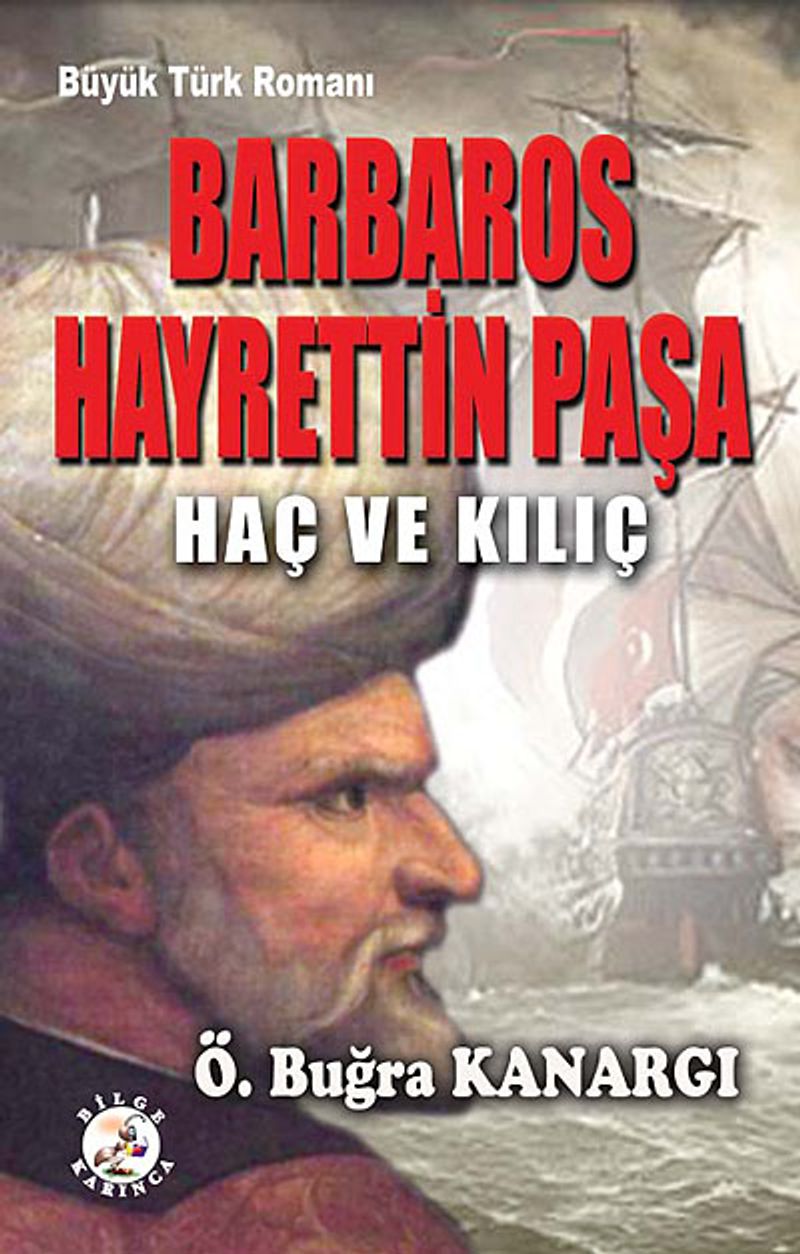 Barbaros Hayrettin Paşa Haç ve Kılıç kitap kapağı