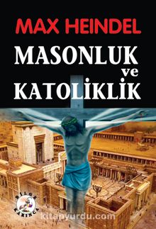 Masonluk ve Katoliklik kitap kapağı