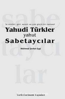 Yahudi Türkler yahut Sabetaycılar kitap kapağı
