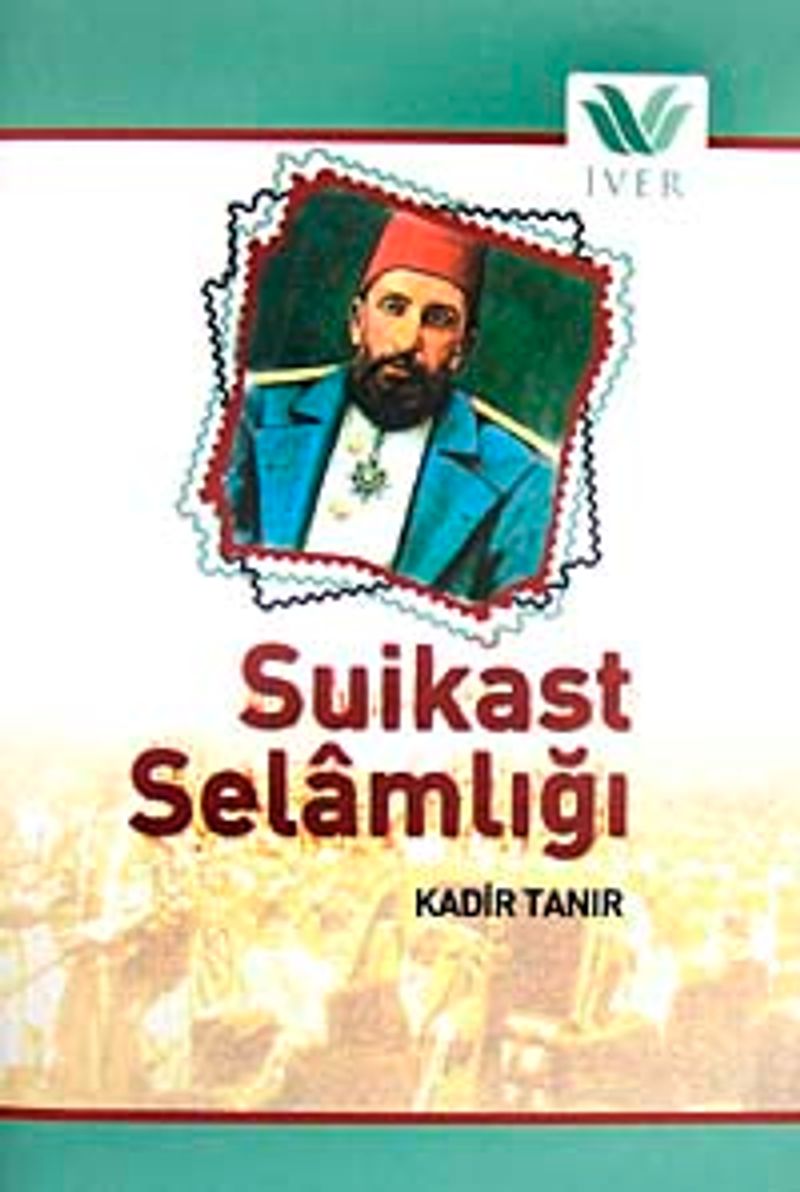 Suikast Selamlığı kitap kapağı